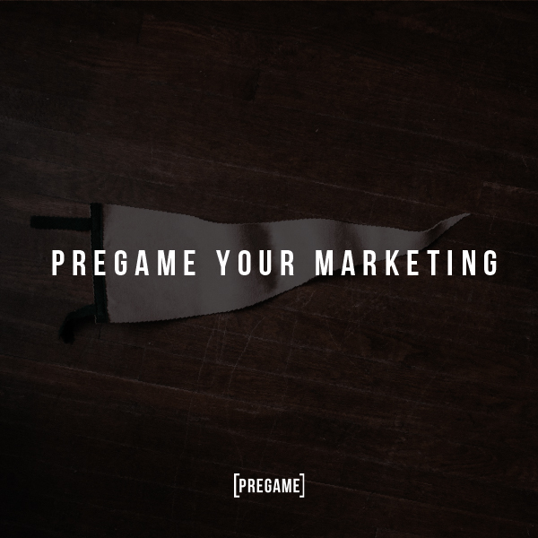 Pregame-Your-Marketing