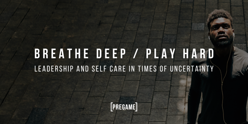 leadership and self care in times of uncertainty